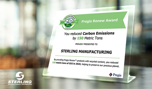2025 Pregis Renew Award - Sterling Manufacturing in Houston, TX