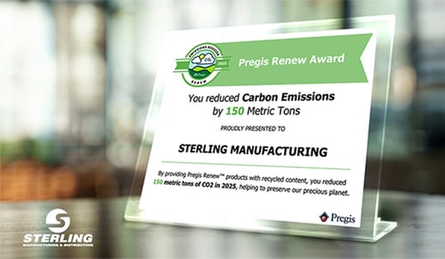 2025 Pregis Renew Award - Sterling Manufacturing in Houston, TX